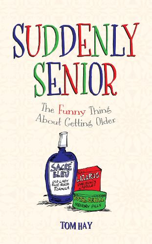Suddenly Senior