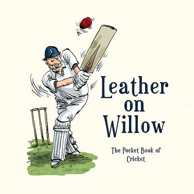 Leather on Willow