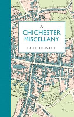 A Chichester Miscellany