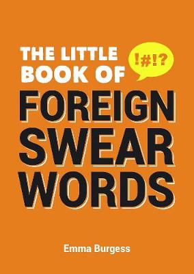 The Little Book of Foreign Swear Words