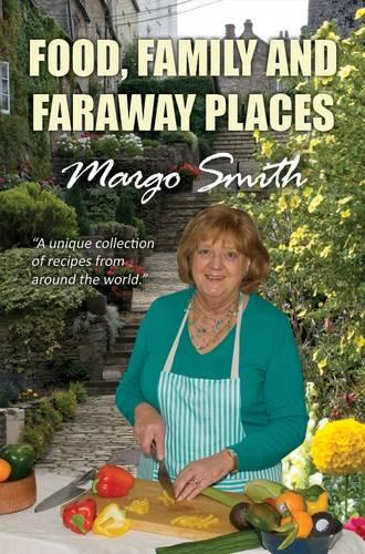 Food, Family and Faraway Places
