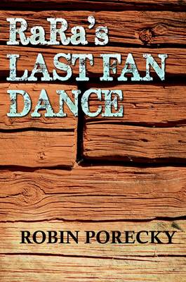 Rara's Last Fan Dance