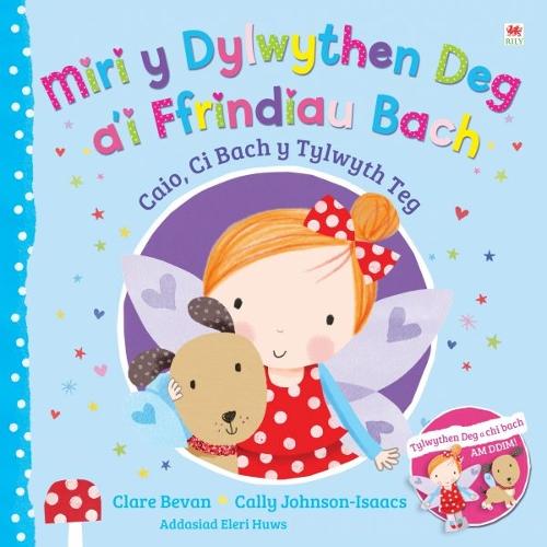 Miri y Dylwythen Deg a'i Ffrindiau Bach: Caio, Ci Bach y Tylwyth Teg.