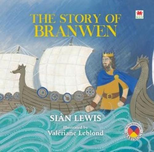 Four Branches of the Mabinogi: The Story of Branwen