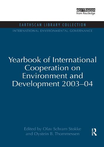 Yearbook of International Cooperation on Environment and Development 2003-04