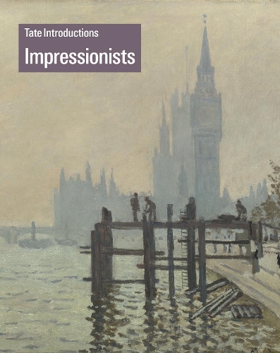 Tate Introductions: Impressionists