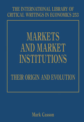 Markets and Market Institutions: Their Origin and Evolution
