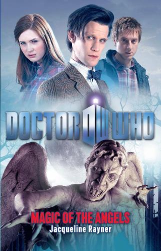 Quick Reads: Doctor Who - Magic of the Angels