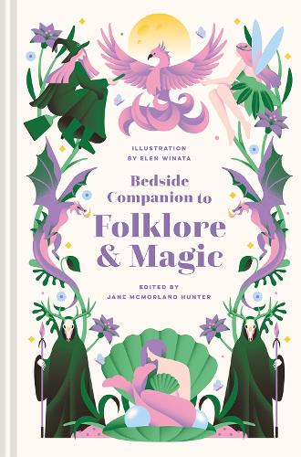 Bedside Companion to Folklore and Magic Volume 5