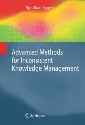 Advanced Methods for Inconsistent Knowledge Management