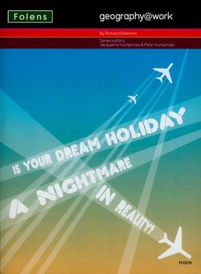 Geography@work: (3) is Your Dream Holiday Teacher CD-ROM