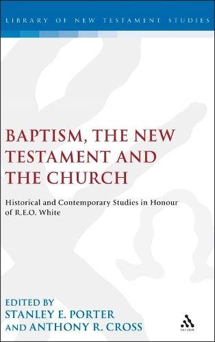 Baptism, the New Testament and the Church