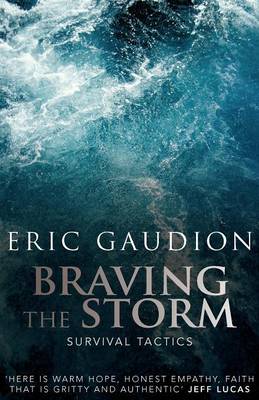 Braving the Storm