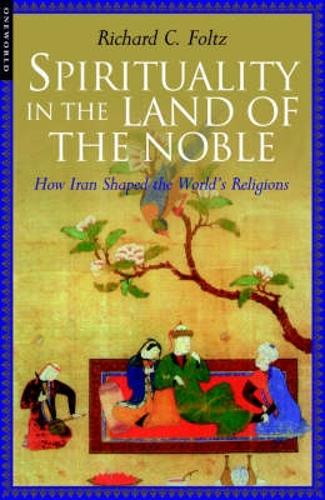 Spirituality in the Land of the Noble
