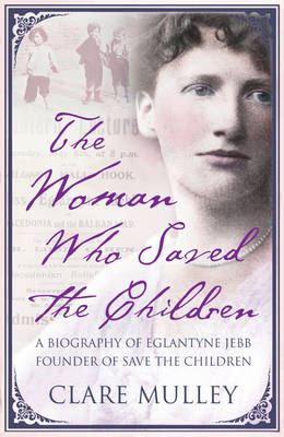 The Woman Who Saved the Children