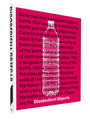 Disobedient Objects