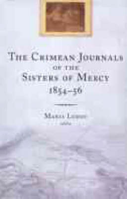 The Crimean Journals of the Sisters of Mercy, 1854-6