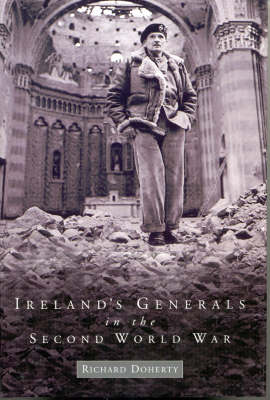 Ireland's Generals in the Second World War