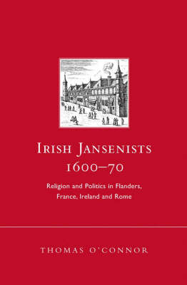 Irish Jansenists, 1600-70