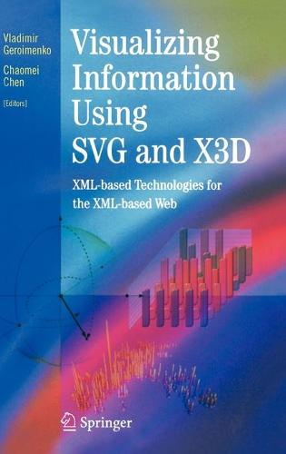 Visualizing Information Using SVG and X3D