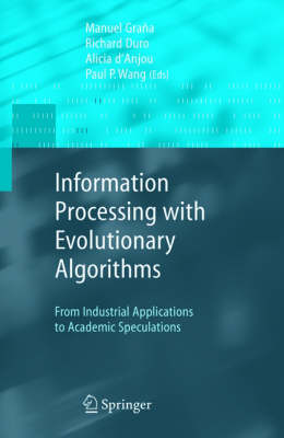 Information Processing with Evolutionary Algorithms