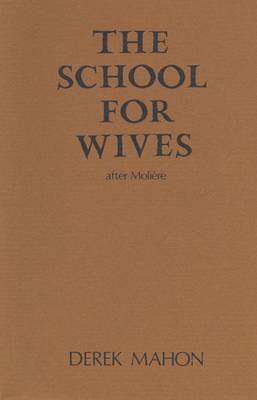 The School for Wives (After Moliere)