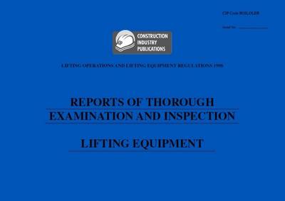 Reports of Inspection for Lifting Operation and Lifting Equipment