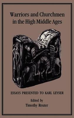 Warriors and Churchmen in the High Middle Ages