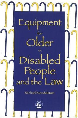 Equipment for Older or Disabled People and the Law