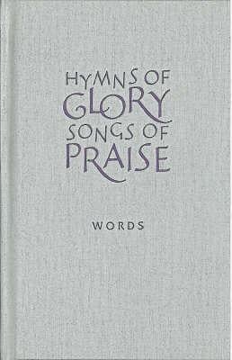 Hymns of Glory, Songs of Praise Words edition