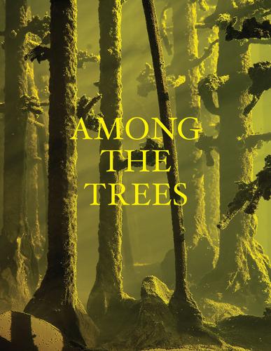 Among the Trees