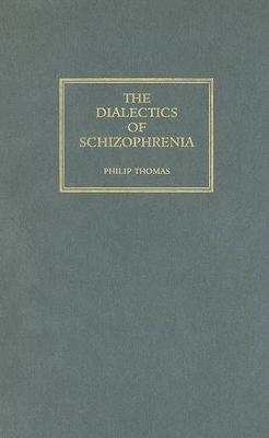 Dialectics of Schizophrenia CB