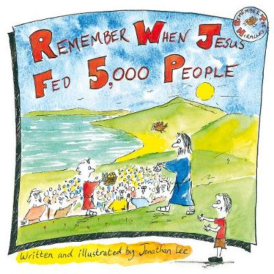 Remember when Jesus Fed 5,000 People