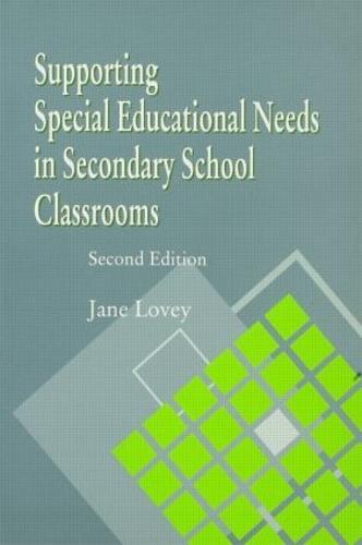 Supporting Special Educational Needs in Secondary School Classrooms