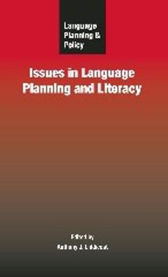 Language Planning and Policy: Issues in Language Planning and Literacy