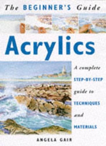 Beginner's Guide: Acrylics