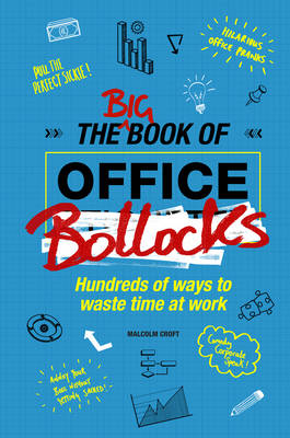 The Big Book of Office Bollocks