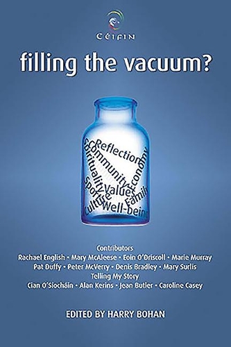 Filling the Vacuum?