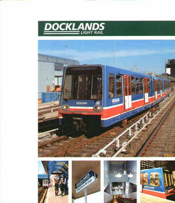Docklands Light Rail Official Handbook