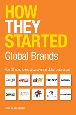 How They Started: Global Brands