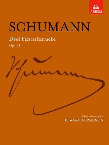 Drei Fantasiestücke, Op. 111