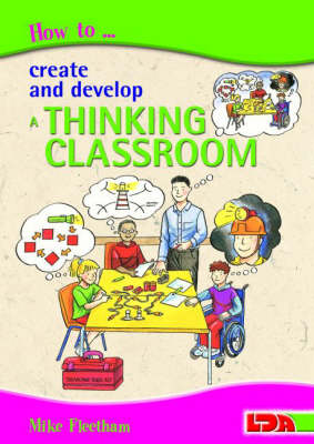 How to Create and Develop a Thinking Classroom