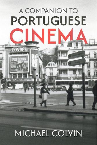A Companion to Portuguese Cinema