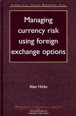 Managing Currency Risk Using Foreign Exchange Options