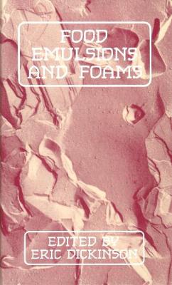Food Emulsions and Foams