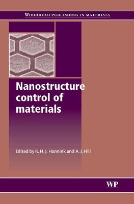 Nanostructure Control of Materials