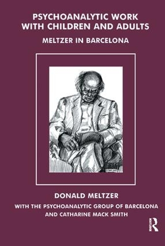 Psychoanalytic Work with Children and Adults