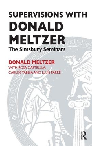Supervisions with Donald Meltzer