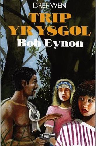 Trip yr Ysgol