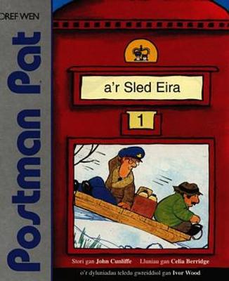 Cyfres Llyfrau Stori Postman Pat: Postman Pat a'r Sled Eira